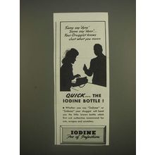 1944 Iodine Antiseptic Ad - Some say Dyne some say deen