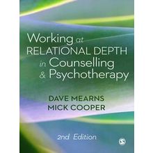 Working at Relational Depth in Counselling and Psychotherapy