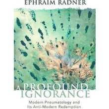 A Profound Ignorance