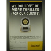 2005 Edward Jones Ad - We couldn't be more thrilled (for our clients)