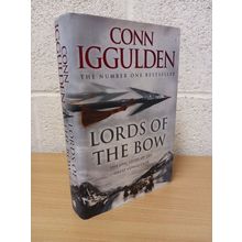 Lords of Bow - Conn Iggulden - 1st U.K Edition - 1st Print - Hardback - 2008