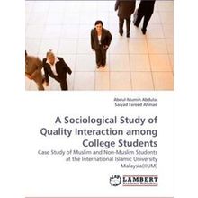 A Sociological Study of Quality Interaction among College Students