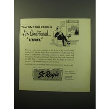 1950 Hotel St. Regis Ad - Your St. Regis room is Air-conditioned.. cool