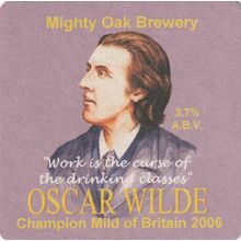 BEER MAT - MIGHTY OAK BREWERY - OSCAR WILDE - (Cat No 010) - (2011)