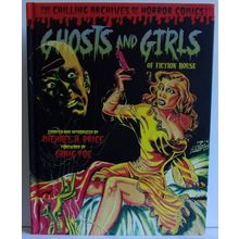 GHOSTS and GIRLS of FICTION HOUSE HARDBOUND BOOK