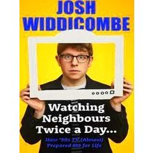 Watching Neighbours Twice a Day