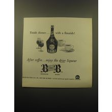 1959 Benedictine B and B Liqueur Ad - Finish dinner.. with a flourish!