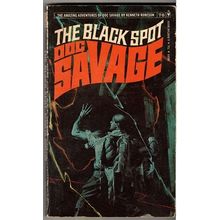 DOC SAVAGE ' THE BLACK SPOT ' soft bound book ( 1974 )