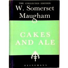 Cakes and Ale by W. Somerset Maugham