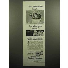 1953 Sanka Coffee Ad - I Drink All I Want