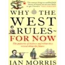 Why The West Rules - For Now