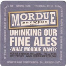 BEER MAT - MORDUE BREWERY - DRINKING OUR FINE ALES - (Cat No 006) - (2010)