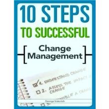 10 Steps To Successful Change