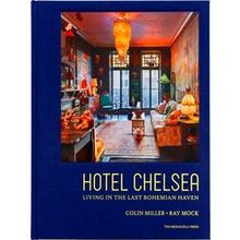 Hotel Chelsea - Colin Miller