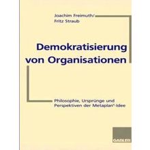 Demokratisierung Von Organisationen - Joachim Freimuth