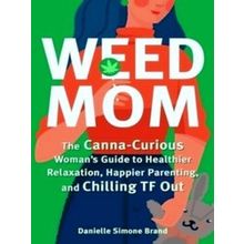 Weed Mom
