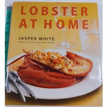 Lobster at Home - Hardcover/dust jacket By White, Jasper - GOOD