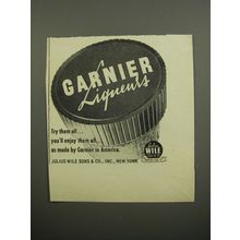 1955 Garnier Liqueurs Ad - Try them all you'll enjoy them all