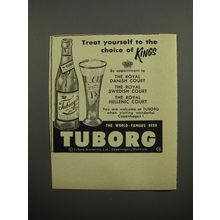 1955 Tuborg Beer Advertisement - Treat yourself to the choice of Kings