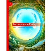 Literatures, Cultures, and the Environment: Anthropocene Poetry