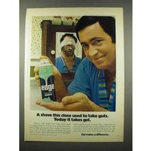 1972 Edge Shaving Gel Ad - This Close Used to take Guts