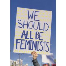 We Should All Be Feminists Feminism March Politics Postcard
