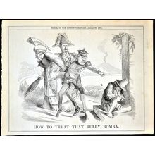 HOW TO TREAT THE BULLY BOMBA 1856 Ferdinand King of Naples PUNCH CARTOON PAGE