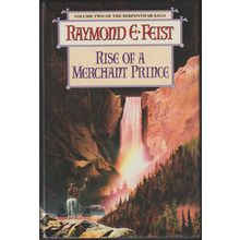 Rise of a Merchant Prince, by Raymond E Feist. Serpentwar 2. 1st HC/DJ