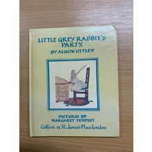 1975 ALISON UTTLEY "LITTLE GREY RABBIT'S PARTY" SMALL ILLUSTRATED HB BOOK (P3)