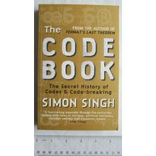 1999 The Code Book, The Secret History of Codes & Code-Breaking by Simon Singh