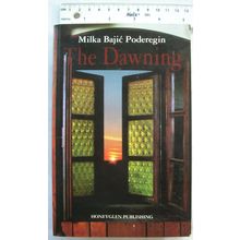 1988 The Dawning by Milka Bajic Poderegin