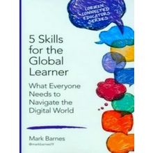 5 Skills For The Global Learner
