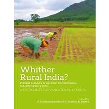 Whither Rural India? Political Economy Of Agrarian Transformation In Contemporar