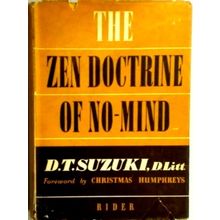 The Zen Doctrine of No-Mind - Daisetz Teitaro Suzuki