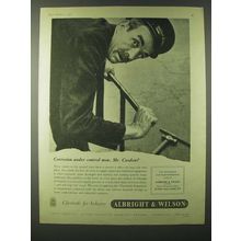 1955 Albright & Wilson Chemicals Ad - Corrosion under control now, Mr. Cusden?