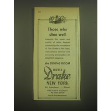 1945 Hotel Drake Ad - Those who dine well