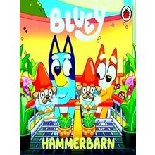 Bluey Bluey: Hammerbarn