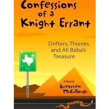 Confessions Of A Knight Errant