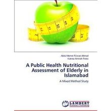 A Public Health Nutritional Assessment of Elderly in Islamabad