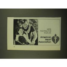 1987 American Heart Association Ad - Fighting For Your Life