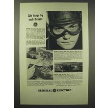1945 General Electric Ad - Life Hangs By Such Threads