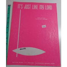 It's just like my Lord by william gaither 1967 sheet music good