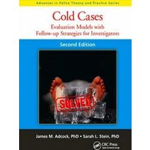 Cold Cases: Evaluation Models with Follow-Up Strategies for Investigators, Secon