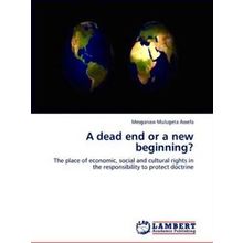 A Dead End or a New Beginning?