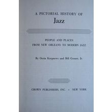 Pictorial History of Jazz Hardcover 1968 Keepnews & Grauer