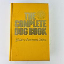 The Complete Dog Book Hardcover 16th Edition First Print Book
