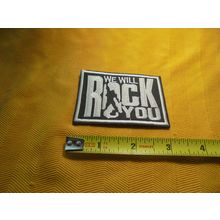 WE WILL ROCK YOU! IRON-ON PATCH! Brand New! $9.00 Shipped!! Show your loyalty!!