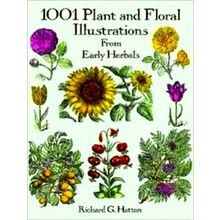 1001 Plant and Floral Illustrations - From Early Herbals