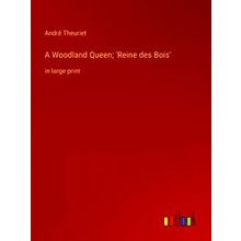 A Woodland Queen;Reine des Bois