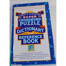 Simon & Schuster Super Crossword Puzzle Dictionary and Reference Book